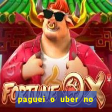 paguei o uber no pix e nao encontrou motorista